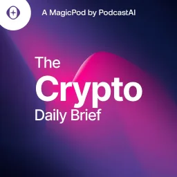 The Crypto Daily Brief